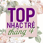 Top Nhac Tre Thang 4